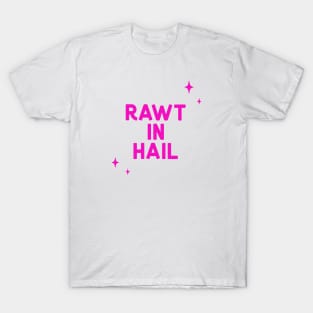 Rawt in Hail T-Shirt